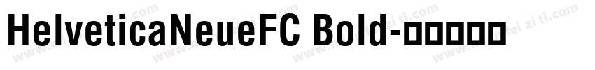 HelveticaNeueFC Bold字体转换